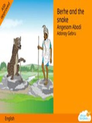 cover image of Berhe and the Snake